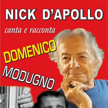 Nick D'Apollo omaggia Modugno con passione e nostalgia.